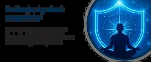 Protects Against Negativity